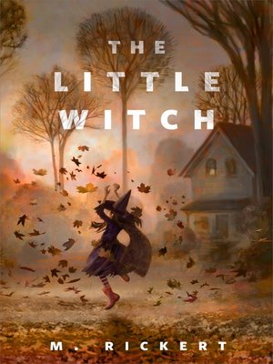 cover image of The Little Witch: a Tor.com Original